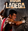 Main Ladega (2026) Bollywood Hindi Movie HD ESub